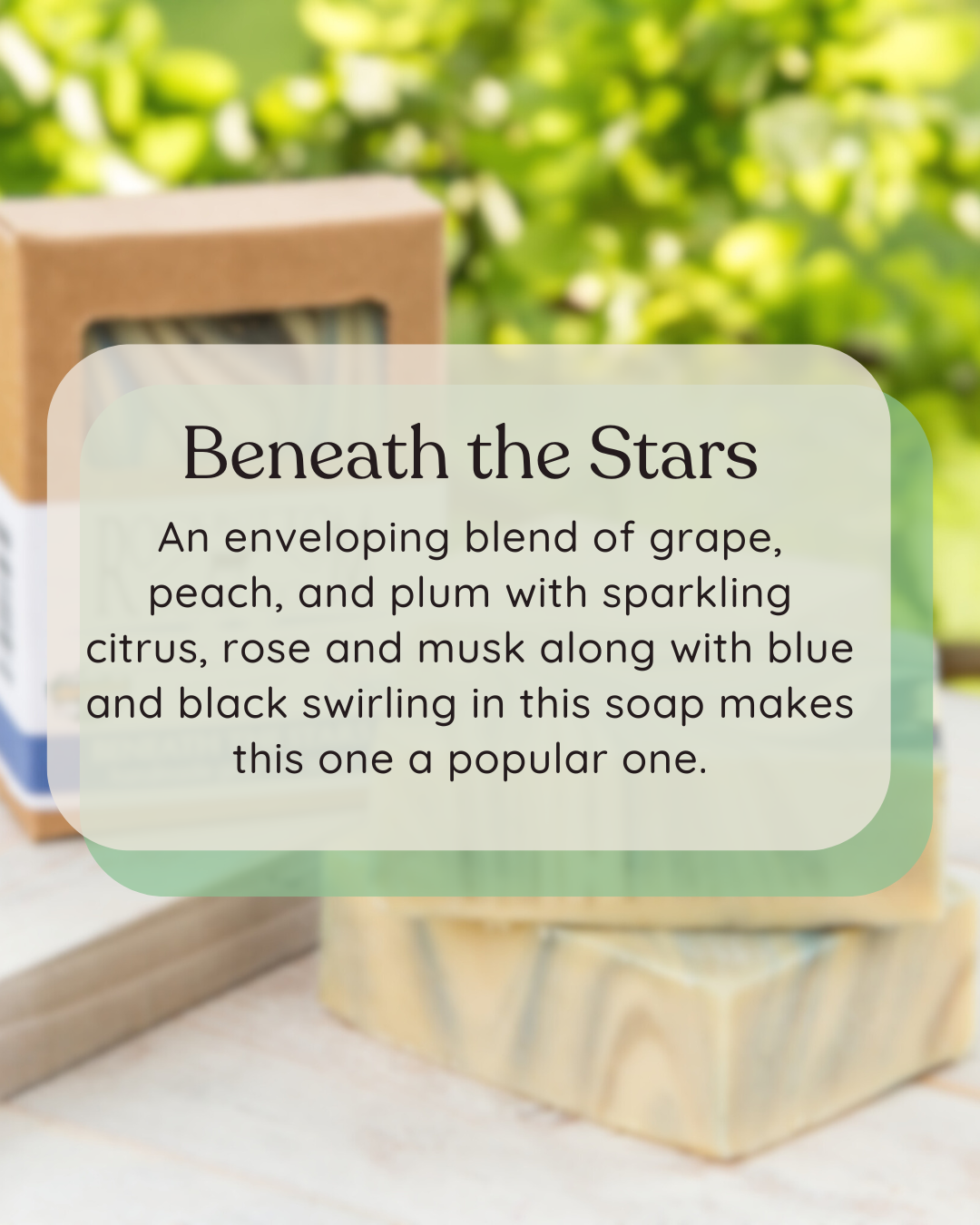 outdoor picture of beneath the stars goat milk soap with scent description overlay